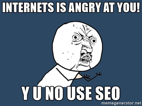 y u no