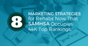 8 Addiction Treatment Digital Marketing Strategies for Rehabilitation Centers